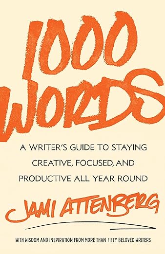cover of 1000 Words by Jami Attenberg; cream with orange font