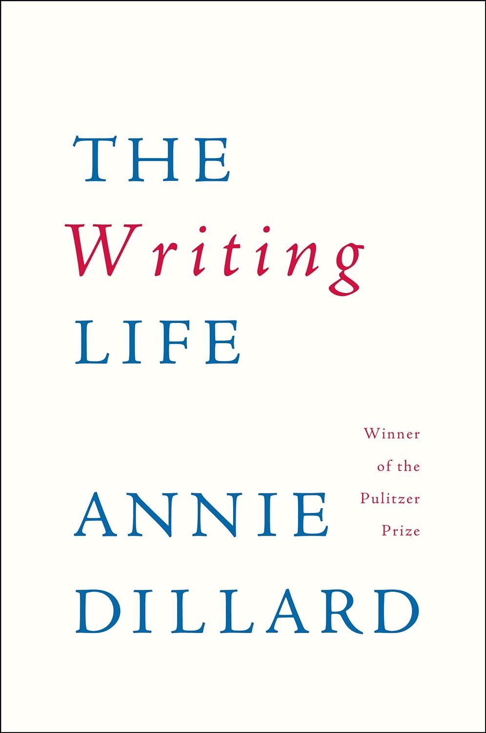 a graphic of the cover of A Writer’s Life by Annie Dillard