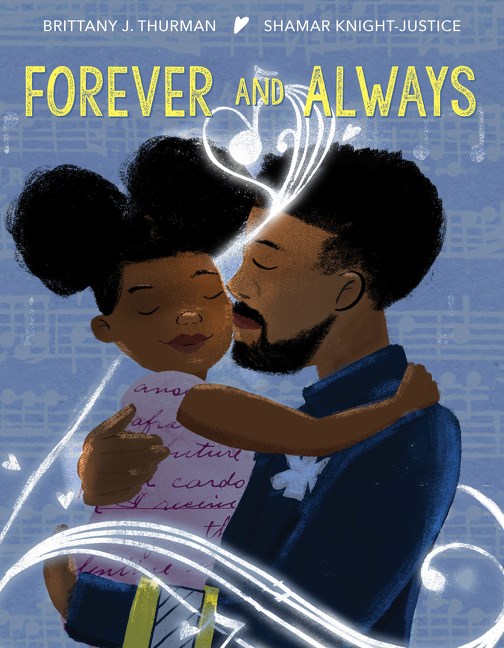 Cover of Forever and Always by Brittany J. Thurman, illustrated by Shamar Knight-Justice