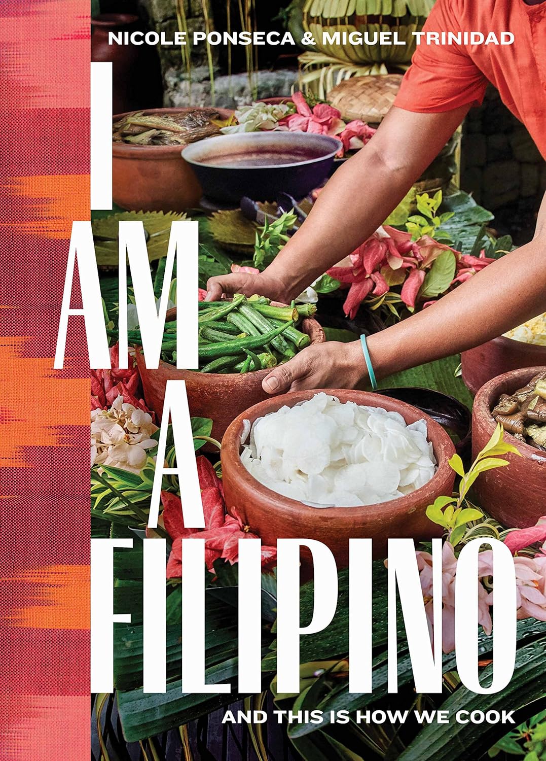 a graphic of the cover of I Am a Filipino: And This Is How We Cook by Miguel Trinidad and Nicole Ponseca
