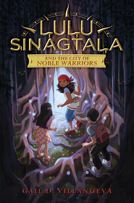 Cover of Lulu Sinagtala and the City of Noble Warriors by Gail D. Villanueva