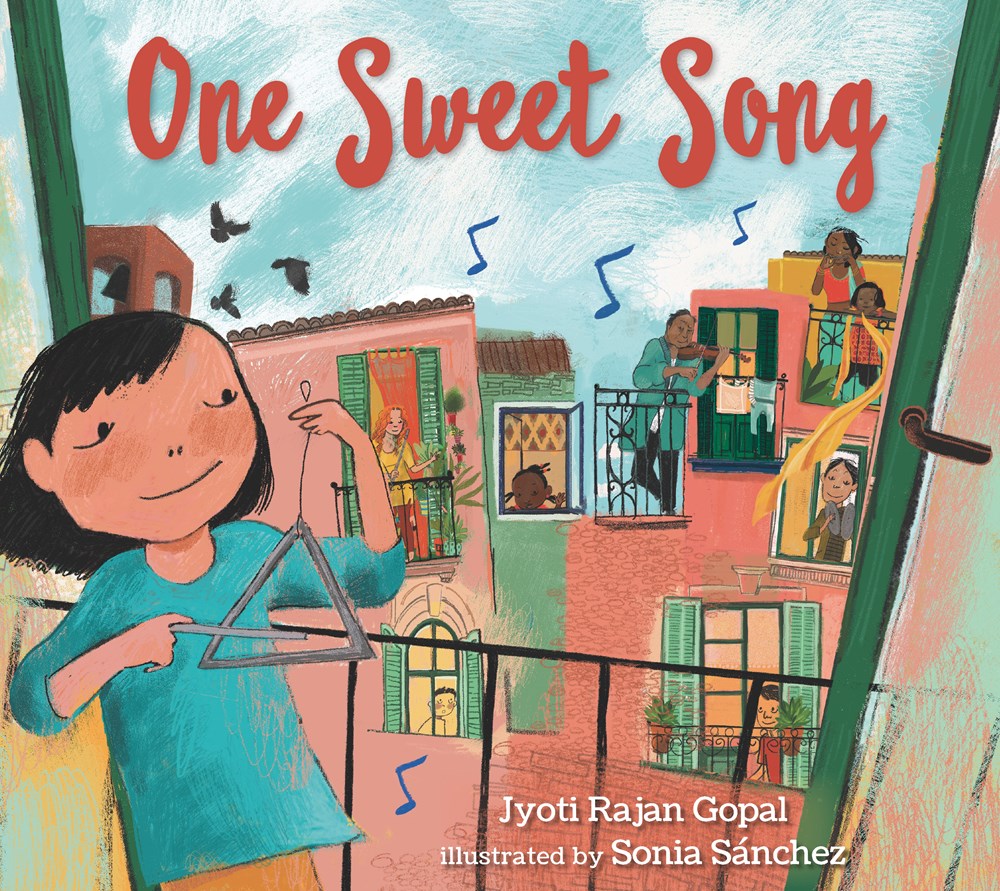 Cover of One Sweet Song by Jyoti Rajan Gopal, illustrated by Sonia Sánchez