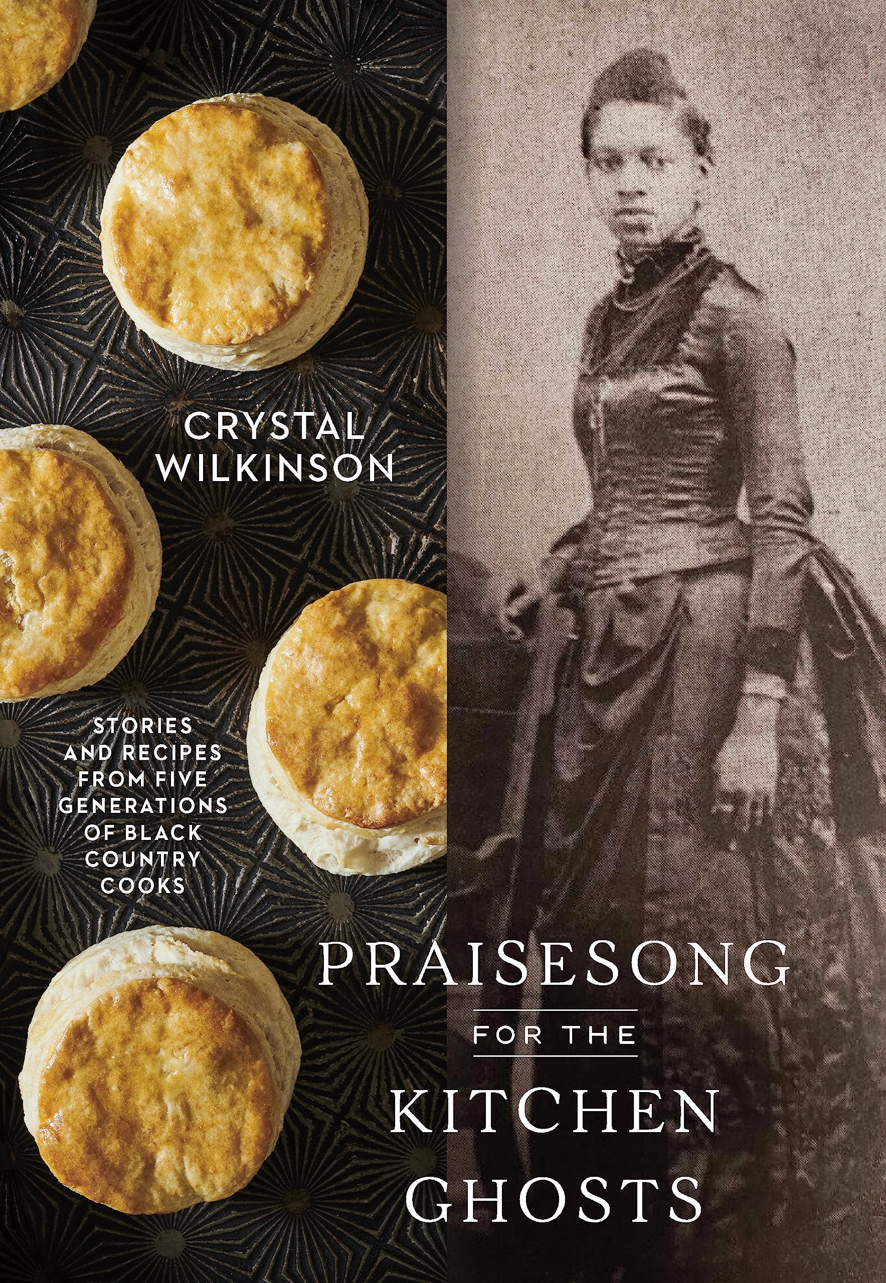 cover of Praisesong for the Kitchen Ghosts: Stories and Recipes from Five Generations of Black Country Cooks by Crystal Wilkinson
