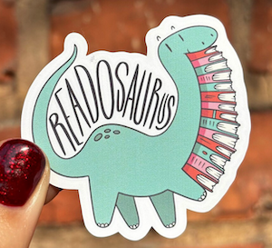 illustrated sticker of a mint colored dinosaur with a giant stack of books that says Readosaurus