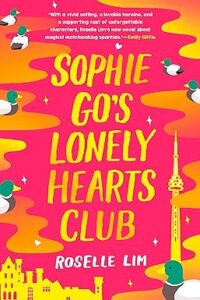cover of Sophie Go's Lonely Hearts Club