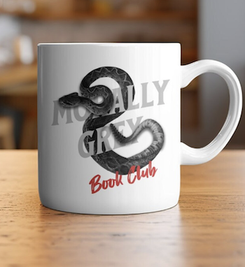 a photo of a mug with an image of a snake and the text Morally Grey Book Club