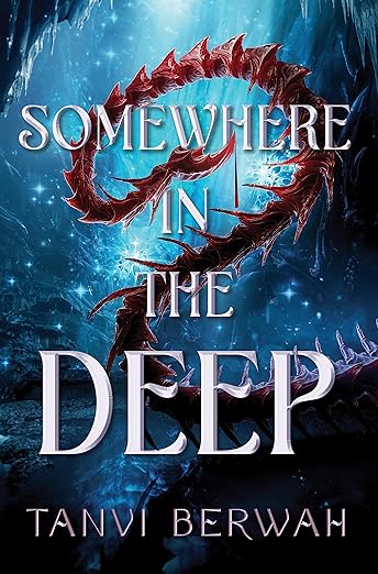 Cover of Somewhere in the Deep by Tanvi Berwah