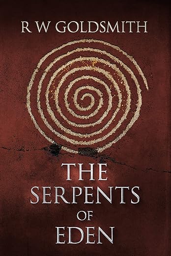 Cover of The Serpents of Eden by RW Goldsmith
