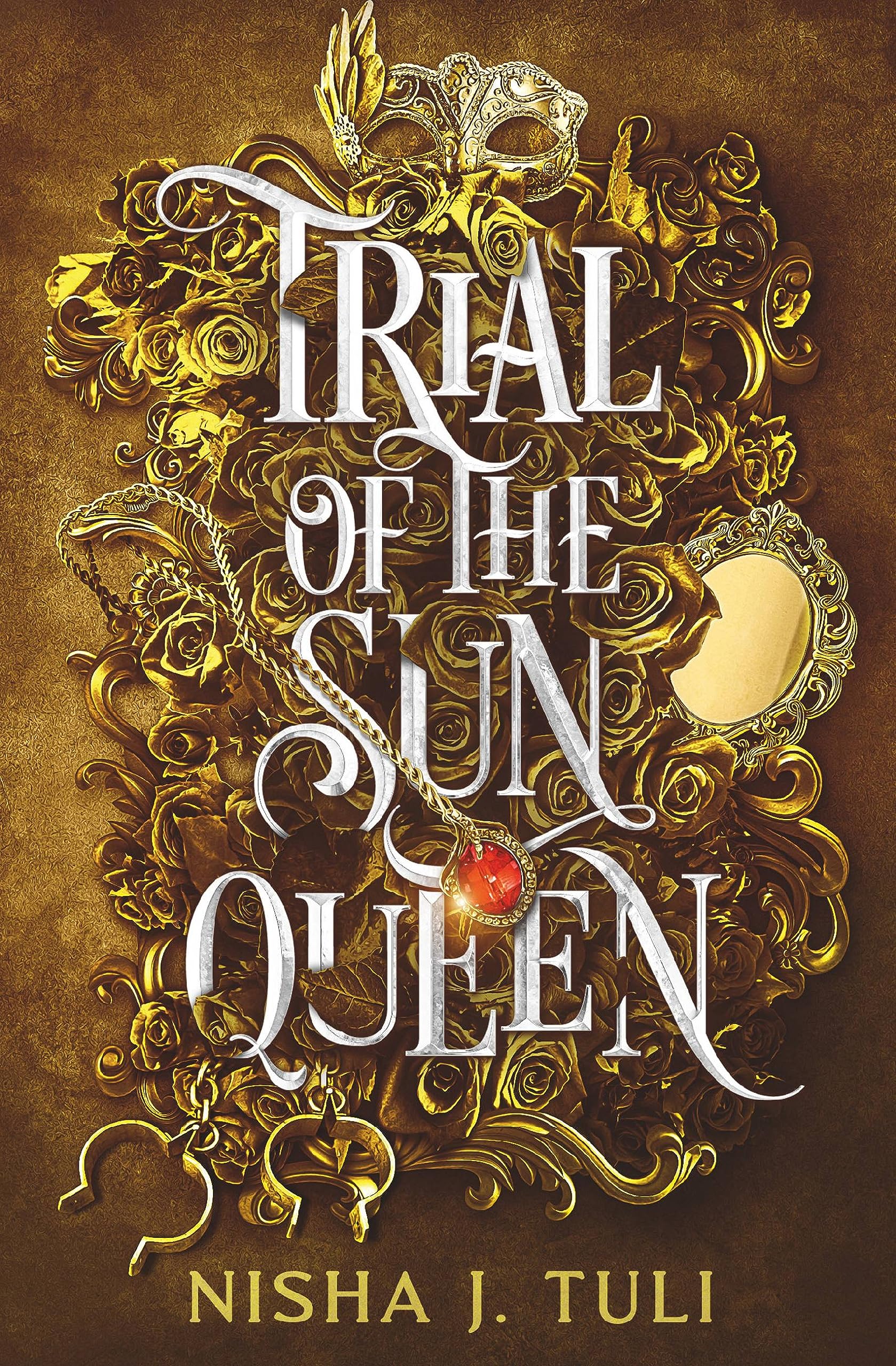book cover of trial of the sun queen by Nisha J. Tuli
