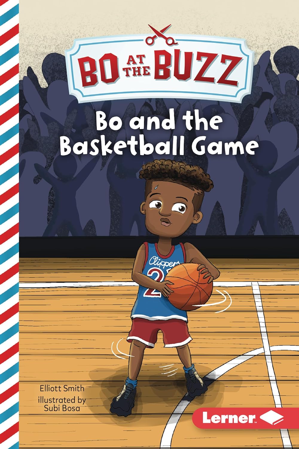 Cover of Bo at the Buzz: Bo and the Basketball Game by by Elliott Smith, illustrated by Subi Bosa