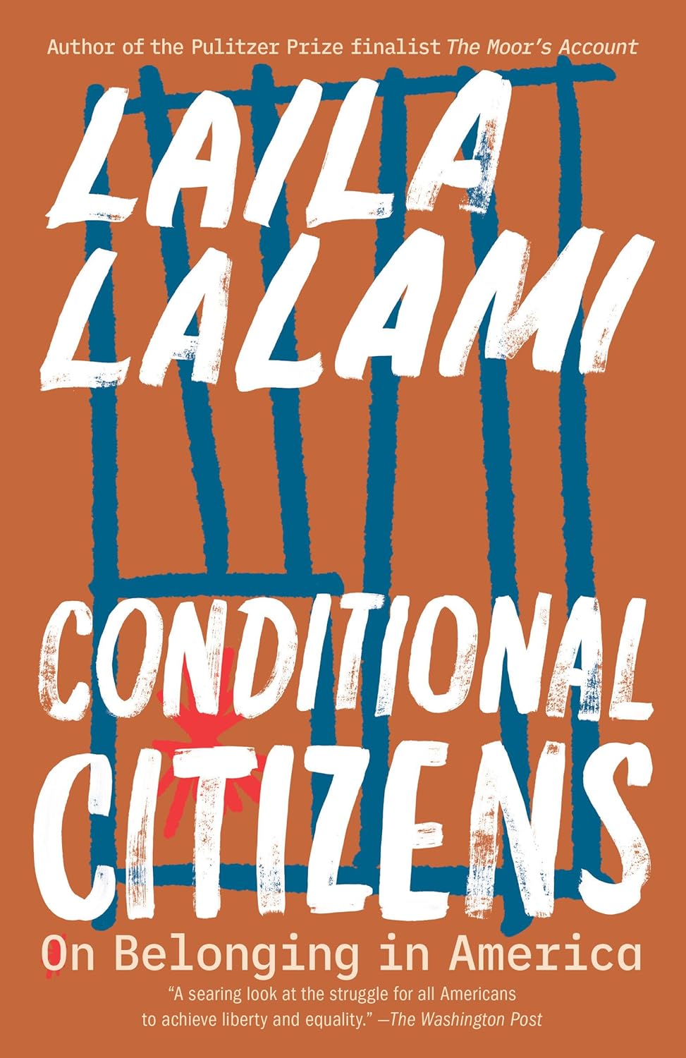 a graphic of the cover of Conditional Citizens: On Belonging in America by Laila Lalami