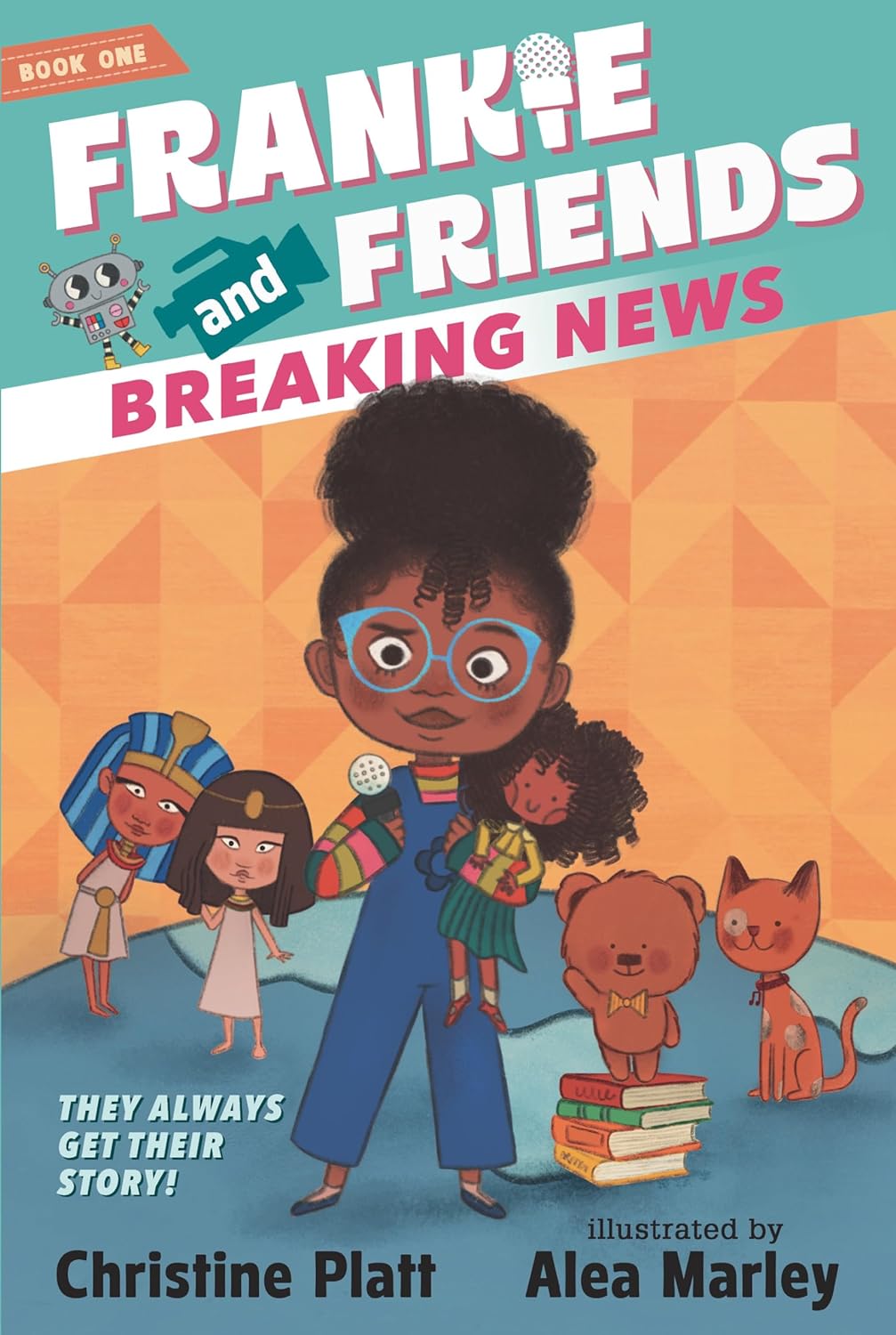 Cover of Frankie and Friends: Breaking News by Christine Platt, illustrated by Alea Marley