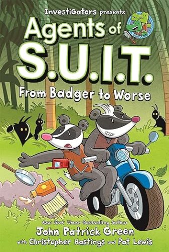 cover of InvestiGators: Agents of S.U.I.T.: From Badger to Worse; cartoon of two badgers riding a motorcycle