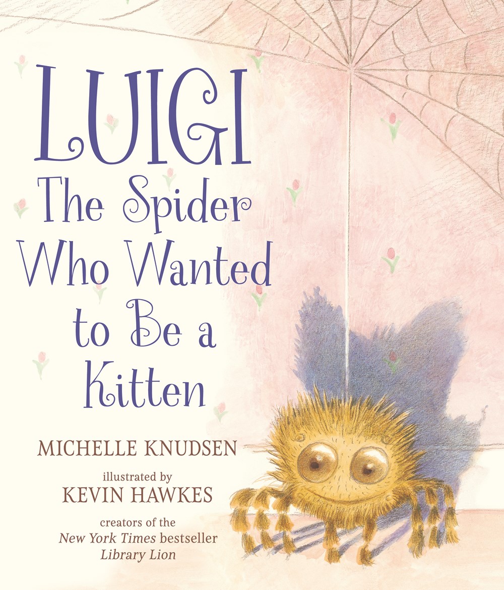 Cover of Luigi, the Spider Who Wanted to Be a Kitten by Michelle Knudsen, illustrated by Kevin Hawkes