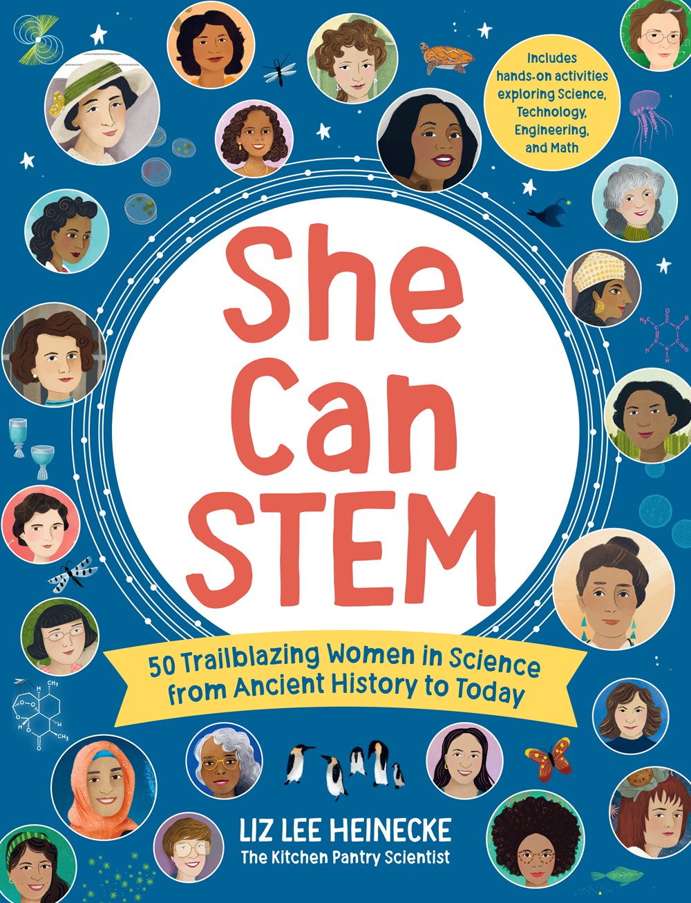 Cover of She Can STEM by Liz Lee Heinecke, illustrated by Kelly Anne Dalton