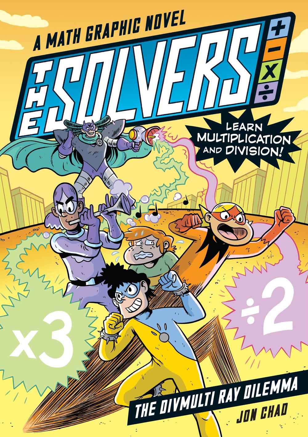 Cover of The Solvers Book #1: The Divmulti Ray Dilemma by Jon Chad