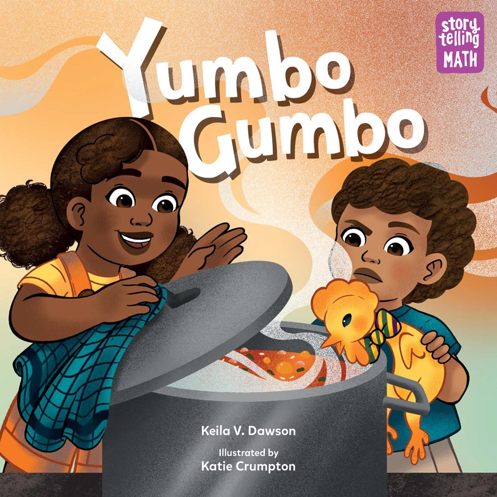 Cover of Yumbo Gumbo by Keila V. Dawson, illustrated by Katie Crumpton