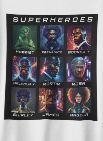 Black History Superheroes Shirt with Afrofuturist portraits of Blakc history icons like Malcolm X and Rosa Parks