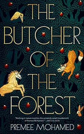 the cover of The Butcher of the Forest by Premee Mohamed