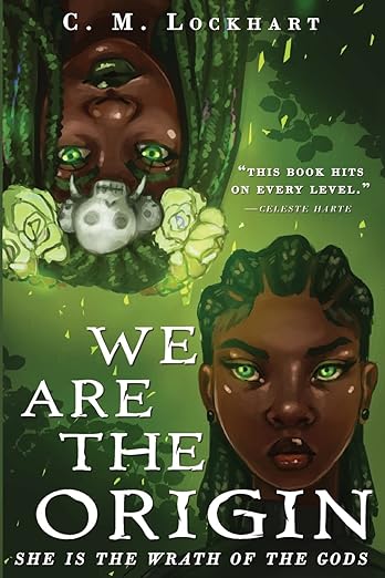 We Are the Origin by C.M. Lockhart