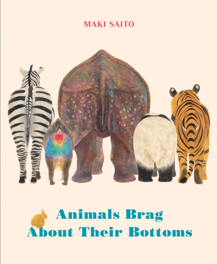 Cover of Animals Brag About Their Bottoms by Maki Saito