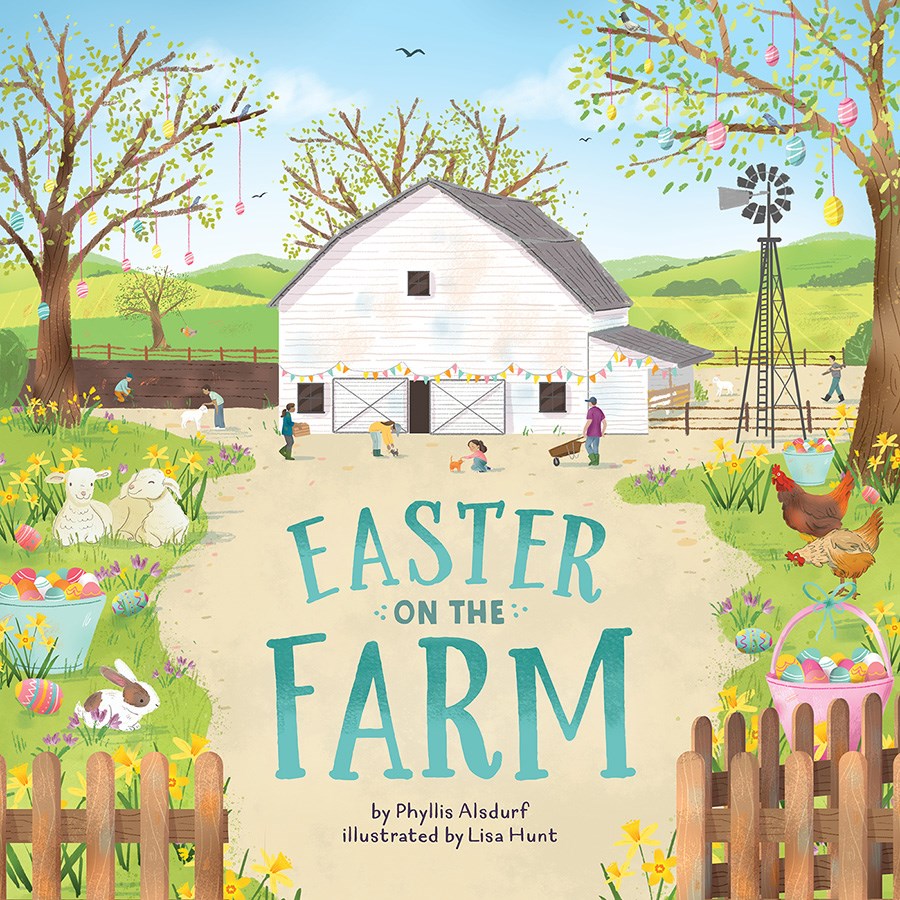 Cover of Easter on the Farm by Phyllis Alsdurf, illustrated by Lisa Hunt