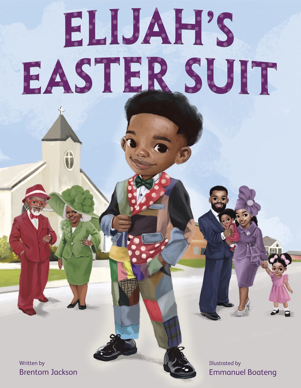 Cover of Elijah’s Easter Suit by Brentom Jackson, illustrated by Emmanuel Boateng