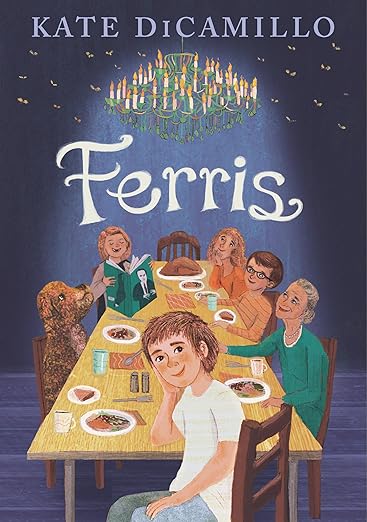 cover of Ferris by Kate DiCamillo; illustration of kids around a dining table