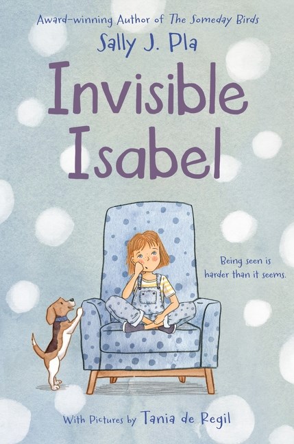 Cover of Invisible Isabel by Sally J. Pla