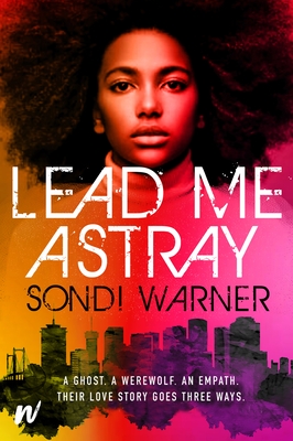 book cover of Lead Me Astray by Sondi Warner