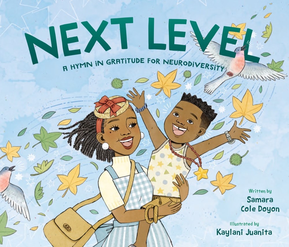 Cover of Next Level by Samara Cole Doyon, illustrated by Kaylani Juanita