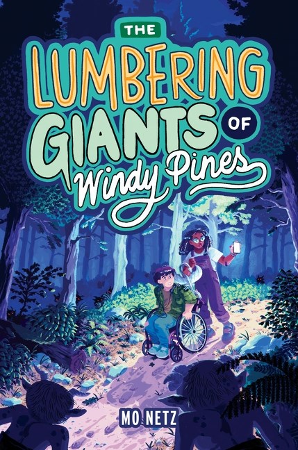 Cover of The Lumbering Giants of Windy Pines by Mo Netz