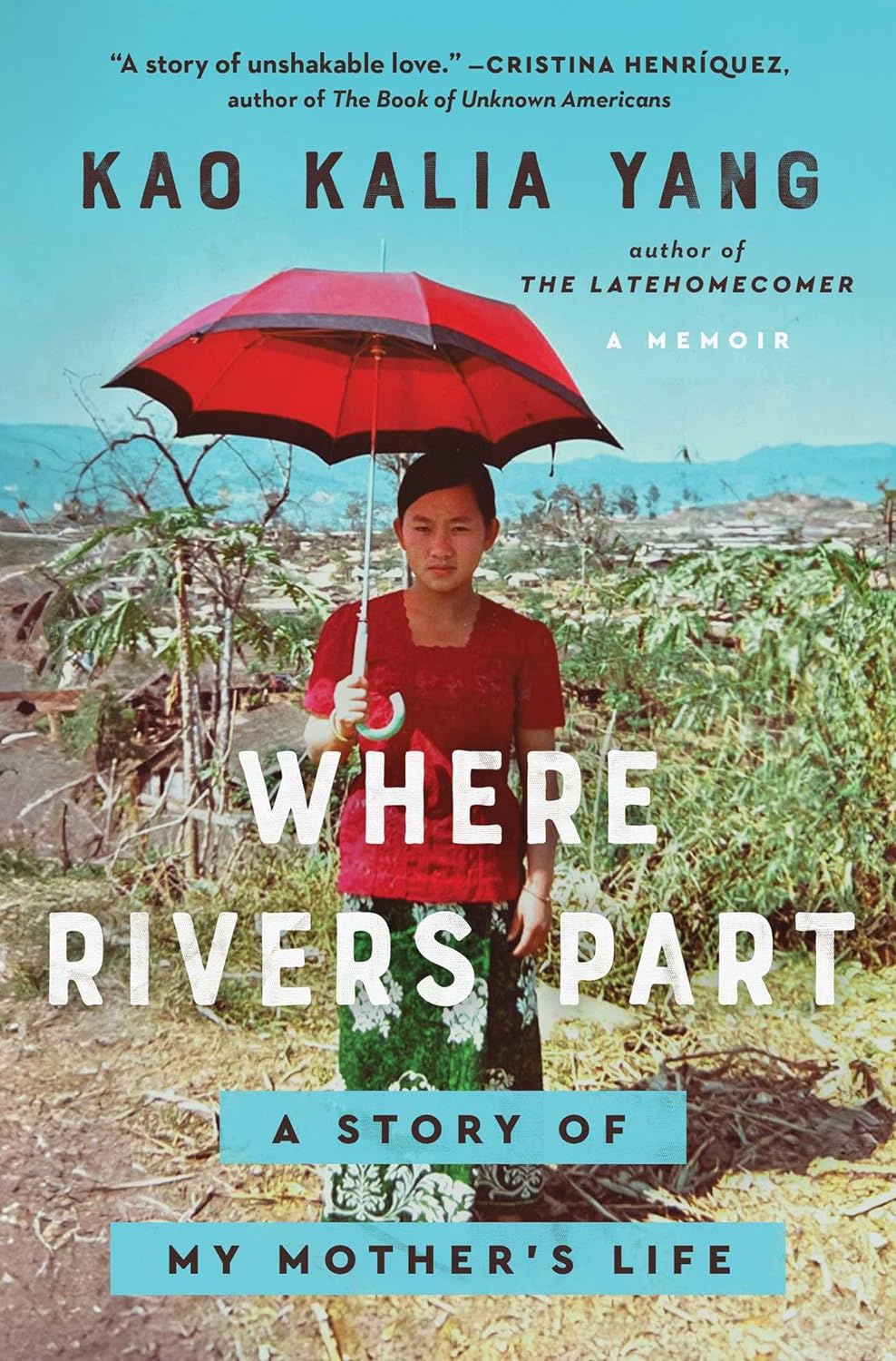 a graphic of the cover of Where Rivers Part: A Story of My Mother's Life by Kao Kalia Yang