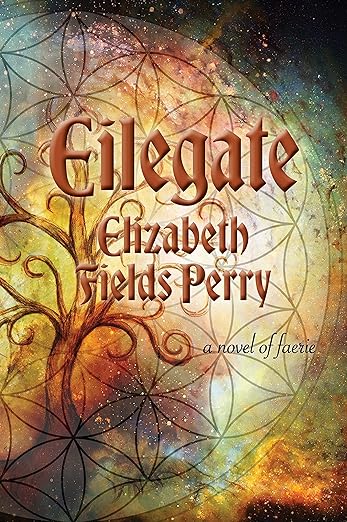 Cover of Eilegate by Elizabeth Fields Perry