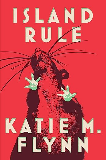 Island Rule Katie M. Flynn