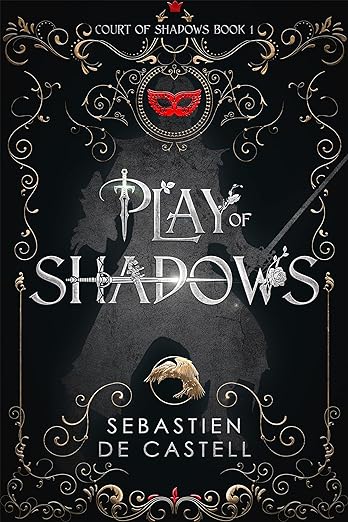 Cover of Play of Shadows by Sebastien de Castell