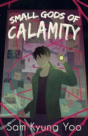 cover of Small Gods of Calamity by Sam Kyung Yoo