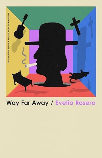 Cover of Way Far Away by Evelio Rosero