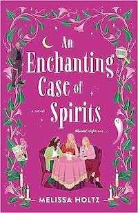 cover image for An Enchanting Case of Spirits