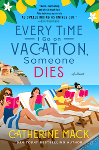 cover image for Every Time I Go on Vacation Someone Dies 