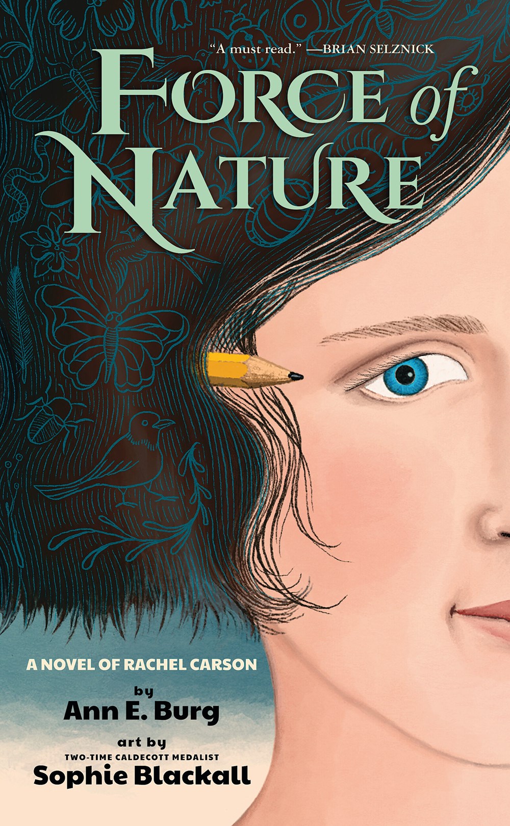 Cover of Force of Nature: A Novel of Rachel Carson by Ann E. Burg, illustrated by Sophie Blackall