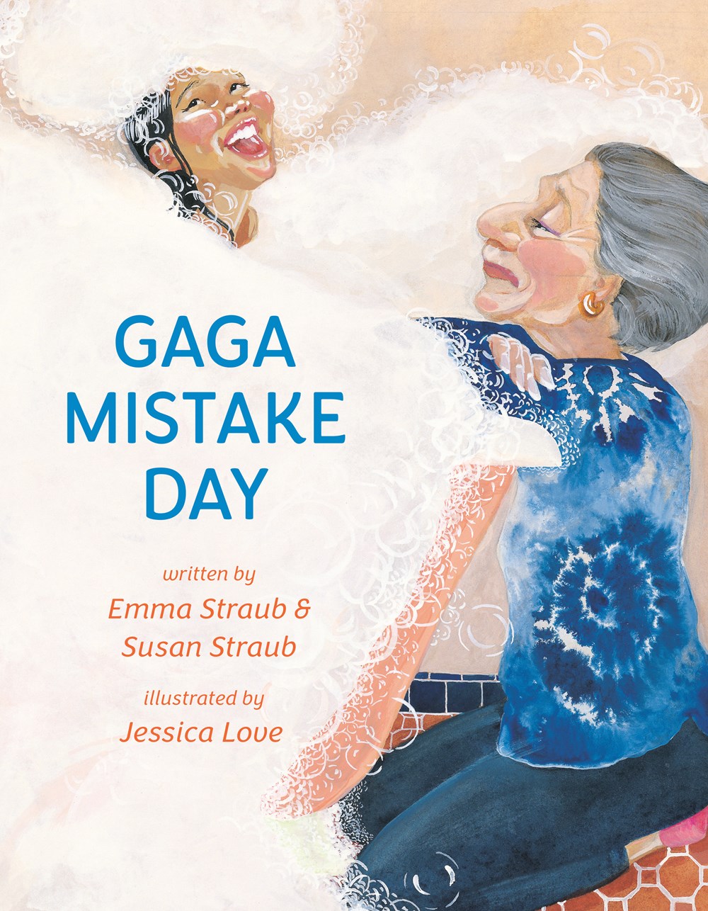 Cover of Gaga Mistake Day by Emma Straub and Susan Straub, illustrated by Jessica Love