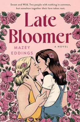 cover of Late Bloomer by Mazey Eddings