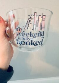 picture of My Weekend is Fully Booked Glass Mug