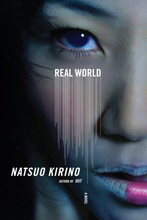 cover of Real World by Natsuo Kirino 