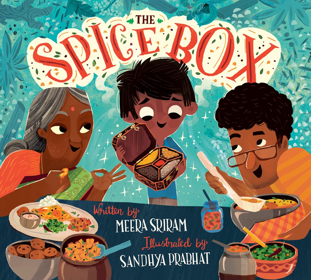 Cover of The Spice Box by Meera Sriram, illustrated by Sandhya Prabhat