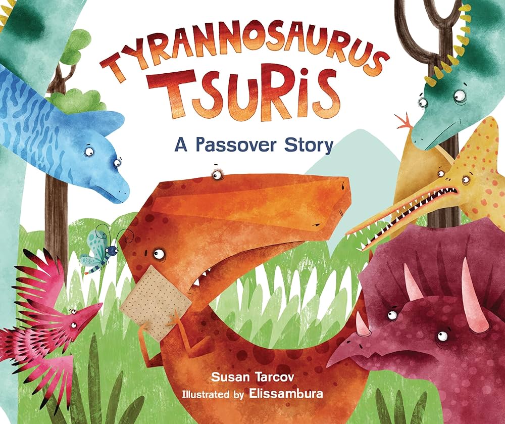 Cover of Tyrannosaurus Tsuris by Susan Tarcov, illustrated by Elissambura