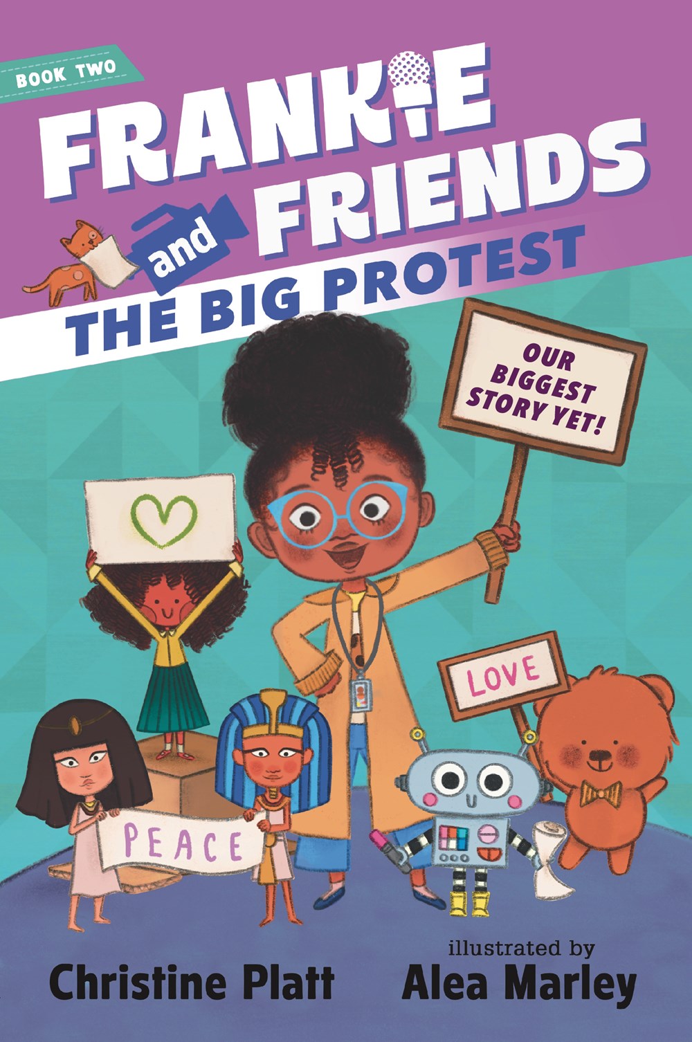 Cover of Frankie and Friends: The Big Protest by Christine Platt, illustrated by Alea Marley