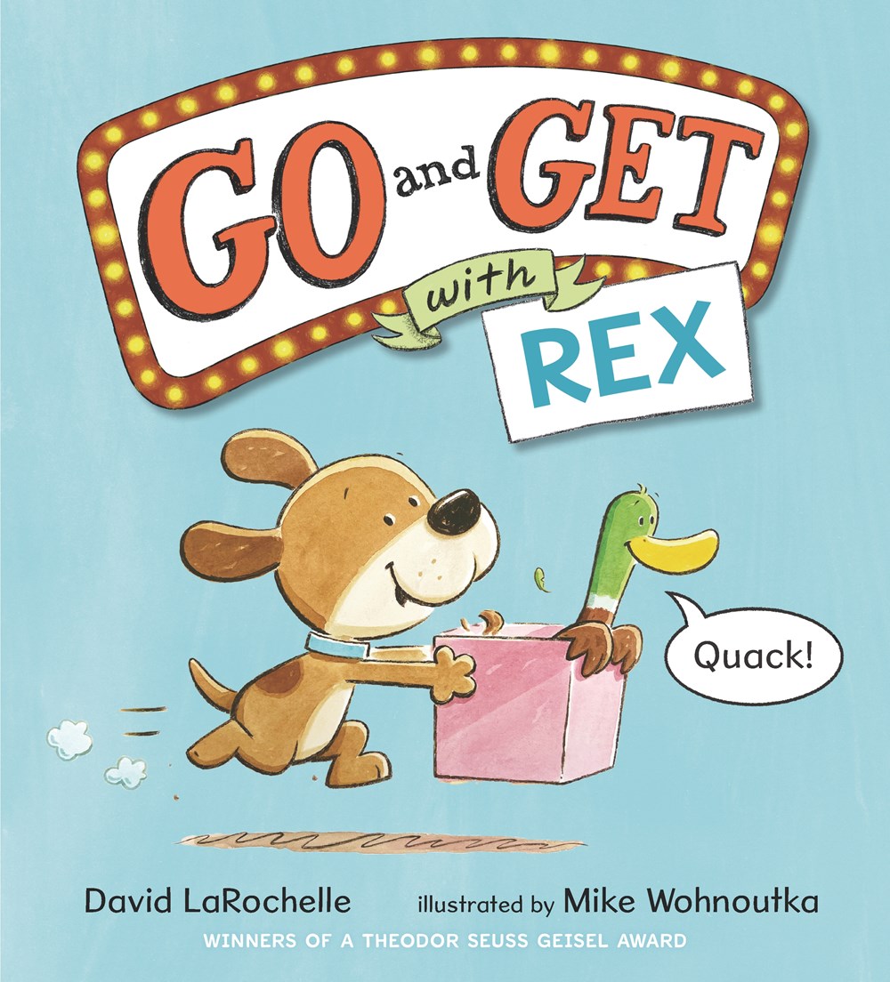 Cover of Go and Get with Rex by David LaRochelle, illustrated by Mike Wohnoutka