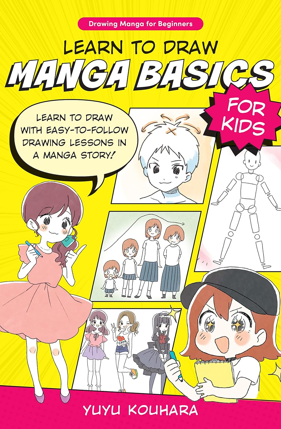 Cover of Learn to Draw Manga Basics for Kids by Yuyu Kouhara